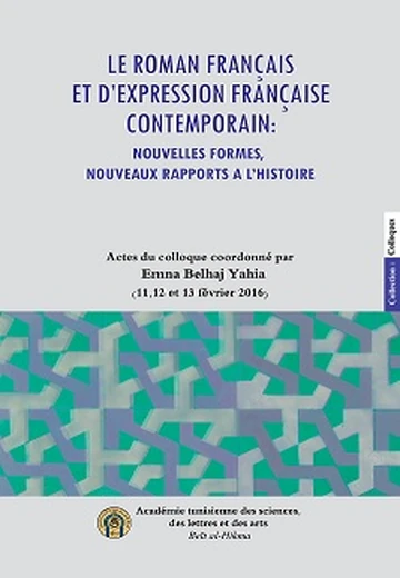 Cover of Le Roman Français et d'Expression Française Contemporain: Nouvelles Formes, Nouveaux Rapports À l'Histoire