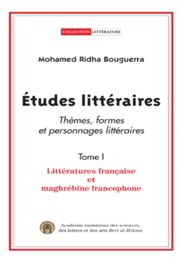 Cover of Etudes Littéraires : Thèmes, Formes et Personnages Littéraires