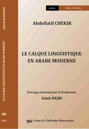 Cover of Le Calque Linguistique  en Arabe Moderne