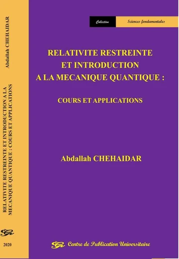 Cover of Relativite Restreinte et Introduction a la Mecanique Quantique : Cours et Applications