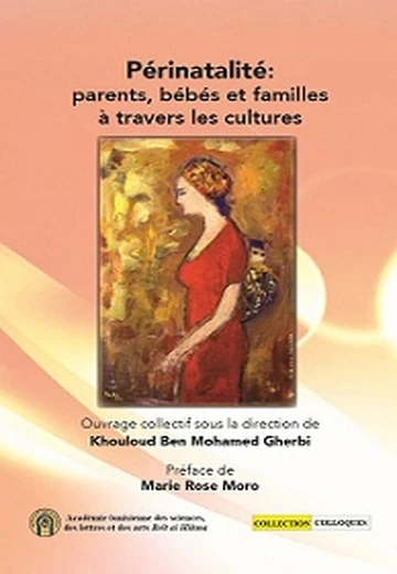 Cover of Périnatalité Parents, Bébés et Familles a Travers les Cultures