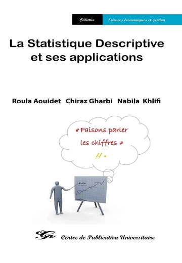 Cover of La Statistique Descriptive et ses Applications