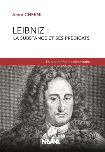 Cover of Leibniz : la Substance et ses Prédicats