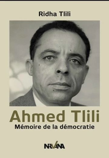 Cover of Ahmed Tlili, Mémoire de la Démocratie