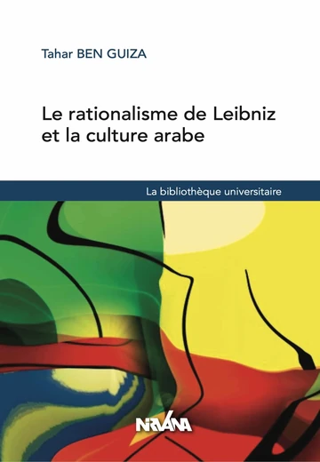 Cover of Le Rationalisme de Leibniz et la Culture Arabe
