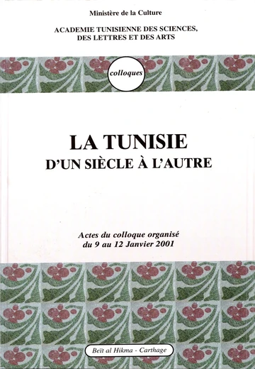 Cover of La Tunisie d’Un Siècle À l’Autre