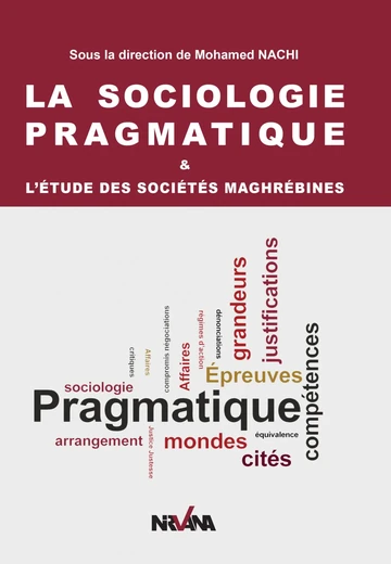 Cover of La Sociologie Pragmatique & l’Étude des Sociétés Maghrébines