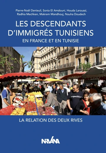Cover of Les Descendants d’Immigrés Tunisiens en France et en Tunisie