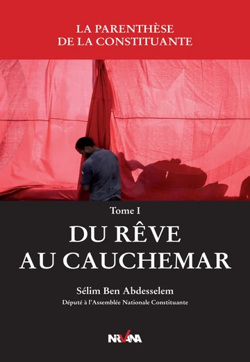 Cover of La Parenthèse de la Constituante , du Rêve au Cauchemar