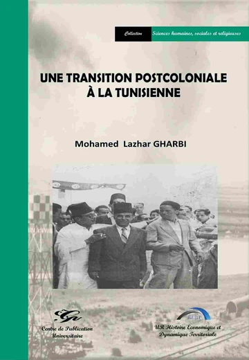 Cover of Une Transition Postcoloniale À la Tunisienne