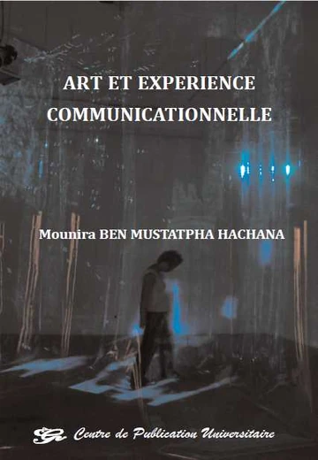 Cover of Art et Expérience Communicationnelle