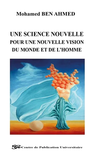 Cover of Une Science Nouvelle pour une Nouvelle Vision du Monde et de l’Homme
