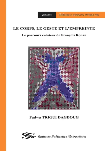 Cover of Le Corps, le Geste et l’Empreinte