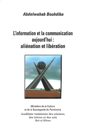 Cover of l'Information et la Communication aujourd'hui : Aliénation et Libération
