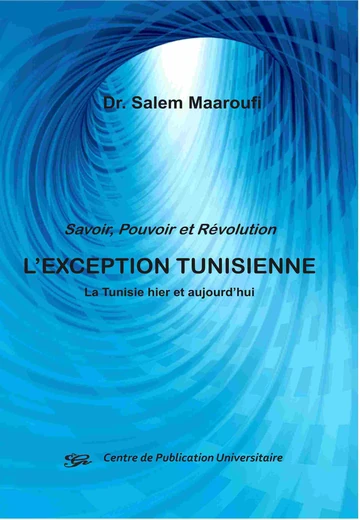 Cover of Savoir,Pouvoir et Révolution  l'Exception Tunisienne