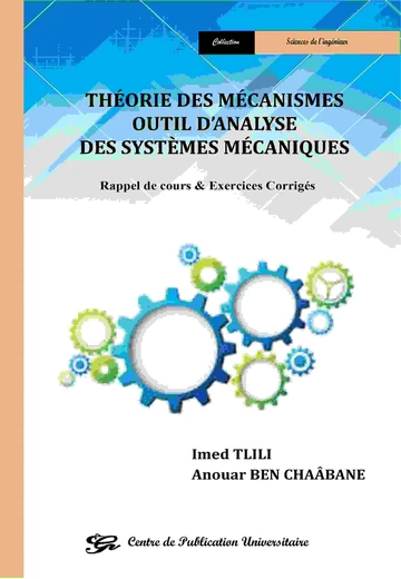 Cover of Théorie des Mécanismes Outil d’Analyse des Systèmes Mécaniques